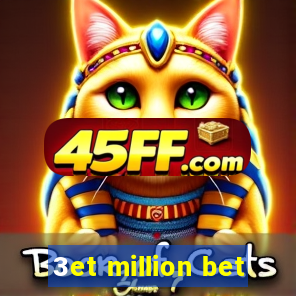 3et million bet